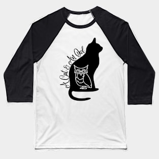 A Cat And An Owl Baseball T-Shirt